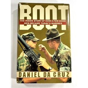 Boot: The Inside Story of How a Few Good Men Became Today's Marines 1987